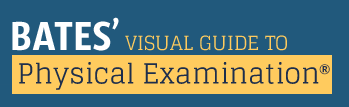 Bates Visual Guide to Physical Examination